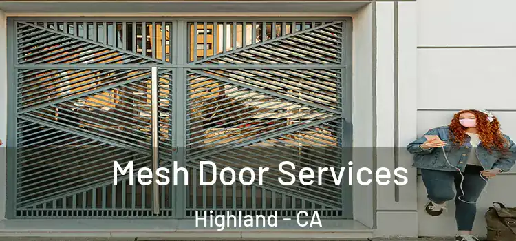 Mesh Door Services Highland - CA